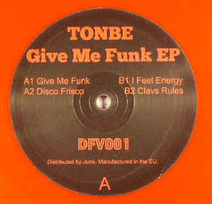 TONBE / GIVE ME FUNK EP