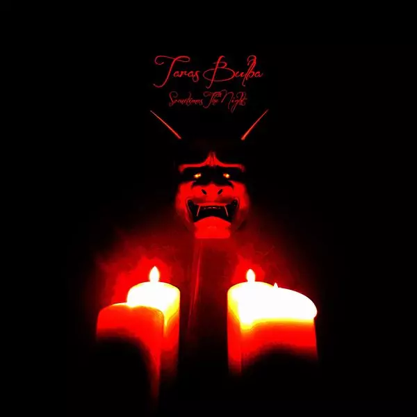 TARAS BULBA / SOMETIMES THE NIGHT