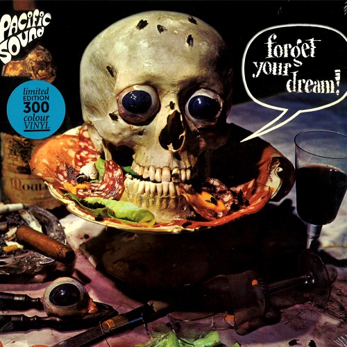 PACIFIC SOUND / パシフィック・サウンド / FORGET YOUR DREAM: 300 COPIES LIMITED COLOURED VINYL