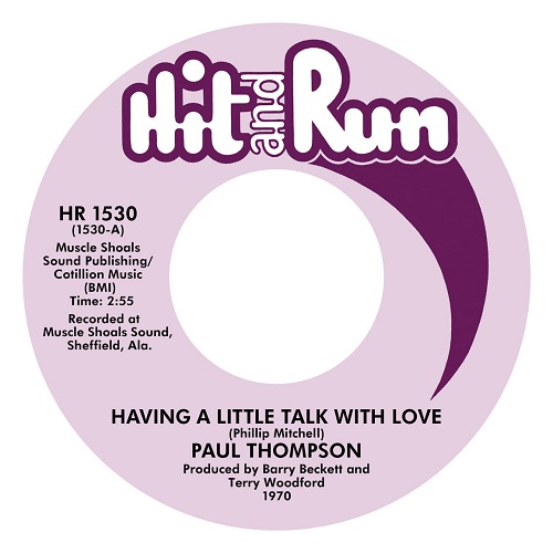 PAUL THOMPSON / HAVING A LITTLE TALK WITH LOVE / LET ME BE A MAN (7")