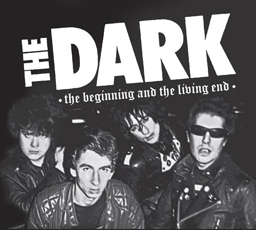 DARK (UK/PUNK) / THE BEGINNING AND THE LIVING END