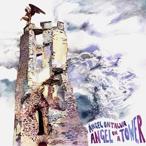ANGEL ONTALVA / アンヘル・オンタルヴァ / ANGEL ON A TOWER
