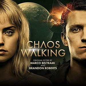 MARCO BELTRAMI / マルコ・ベルトラミ / CHAOS WALKING / カオス・ウォーキング(2021)