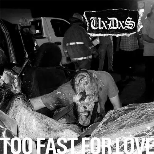 U.D.S / TOO FAST FOR LOVE (7")