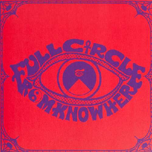 FULL CIRCLE / FROM KNOWHERE