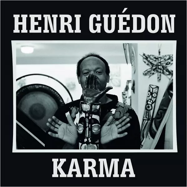 HENRI GUEDON / アンリ・ゲドン / KARMA