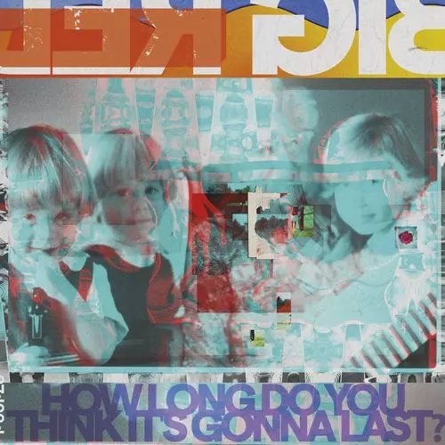 BIG RED MACHINE / ビッグ・レッド・マシーン / HOW LONG DO YOU THINK IT'S GONNA LAST?