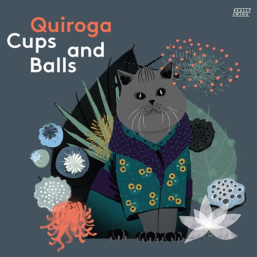 QUIROGA / キローガ / CUPS & BALLS