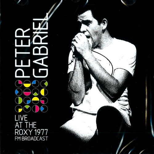 PETER GABRIEL / ピーター・ガブリエル / LIVE AT THE ROXY 1977