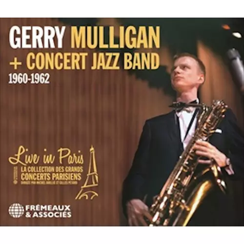 GERRY MULLIGAN / ジェリー・マリガン / Live In Paris - 1960-1962(3CD)