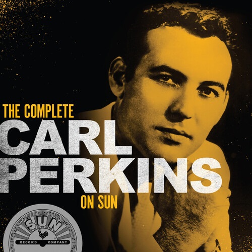 CARL PERKINS / カール・パーキンス / THE COMPLETE CARL PERKINS ON SUN