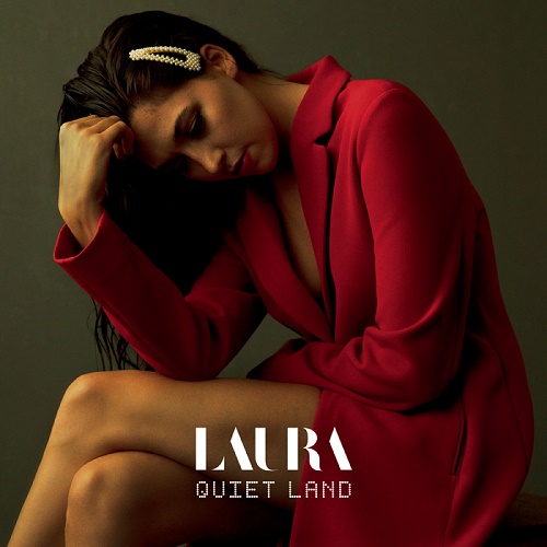 LAURA KIPP / ローラ / Quiet Land / クワイエット・ランド