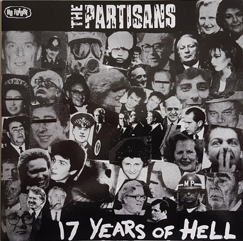 PARTISANS / パルチザンズ / 17 YEARS OF HELL (7")
