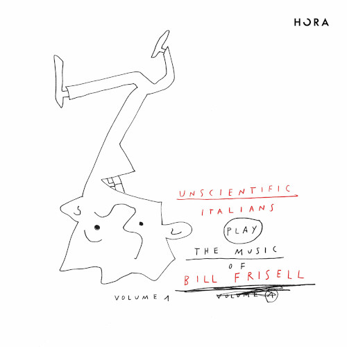 UNSCIENTIFIC ITALIANS / アンサイエンティフィック・イタリアンズ / Play The Music Of Bill Frisell(LP)
