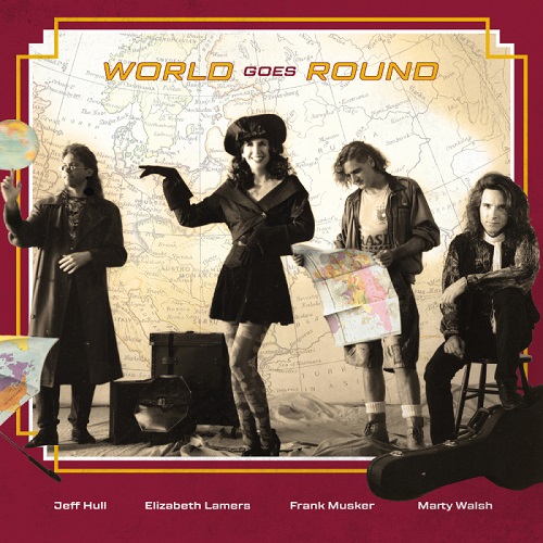 ワールド・ゴーズ・ラウンド / WORLD GOES ROUND