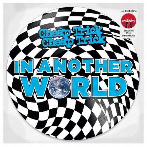 CHEAP TRICK / チープ・トリック / IN ANOTHER WORLD (PICTURE VINYL) [TARGET]