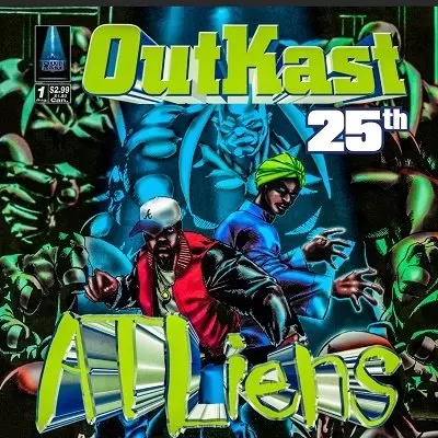 OUTKAST / ATLIENS (25TH ANNIVERSARY EDITION)