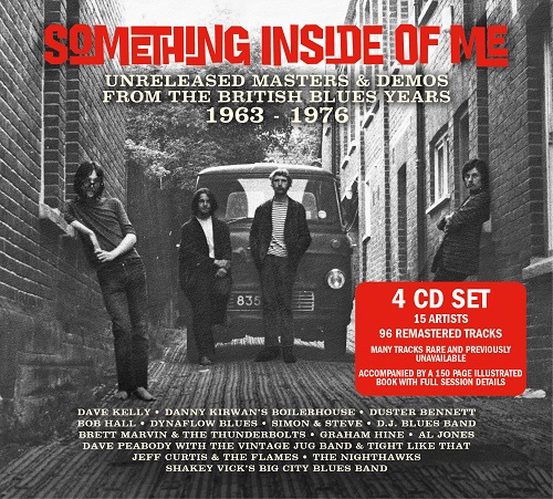 V.A. (ROCK GIANTS) / SOMETHING INSIDE OF ME:UNRELEASED MASTERS & DEMOS FROM THE BRITISH BLUES YEARS 1963-1976