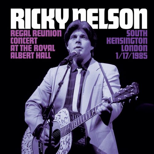 RICKY NELSON / リッキー・ネルソン / REGAL REUNION CONCERT AT THE ROYAL ALBERT HALL (LP+7")