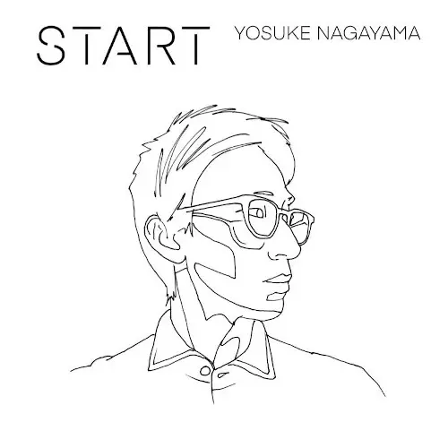 YOSUKE NAGAYAMA / 永山洋輔 / Start / スタート