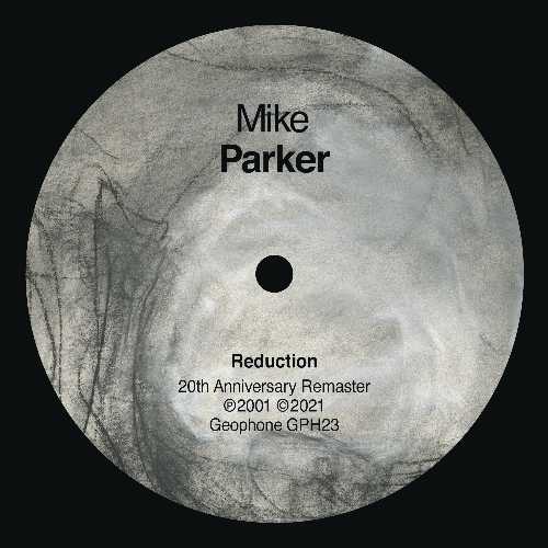 MIKE PARKER / マイク・パーカー / REDUCTION / SPIRAL SNARE