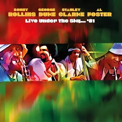 Live Under The Sky '81(2CD)/SONNY ROLLINS/ソニー・ロリンズ/1981年