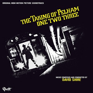 DAVID SHIRE / デヴィッド・シャイア / TAKING OF PELHAM ONE TWO THREE (500 EDITION)