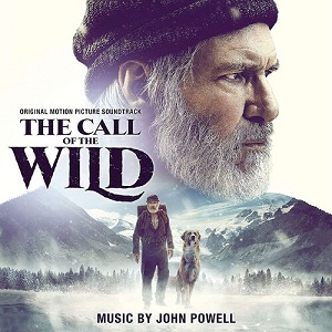 JOHN POWELL / ジョン・パウエル / CALL OF THE WILD (2020)
