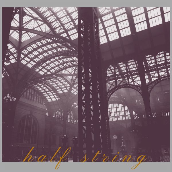 HALF STRING / A FASCINATION WITH HEIGHTS (2xLP+7")