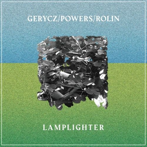 GERYCZ/POWERS/ROLIN / LAMPLIGHTER (COLORED VINYL)