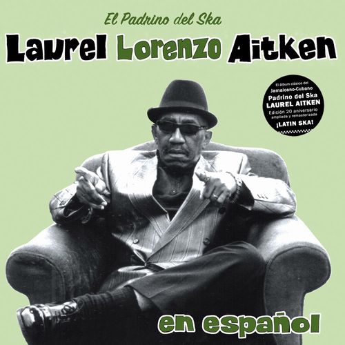 LAUREL AITKEN / ローレル・エイトキン / EN ESPANOL