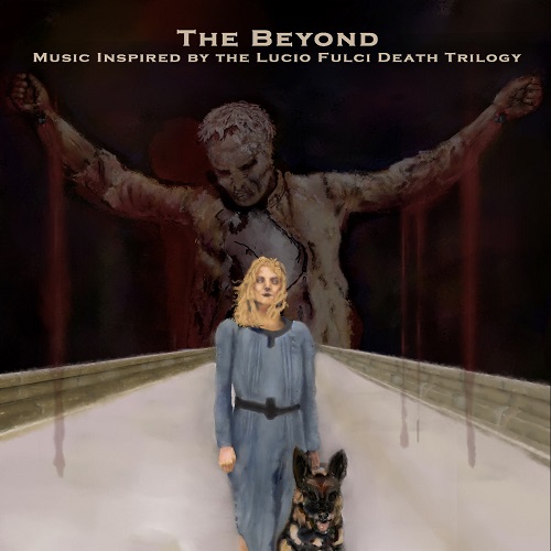 V.A.(NOISE / AVANT-GARDE) / THE BEYOND - MUSIC INSPIRED BY THE LUCIO FULCI DEATH TRILOGY