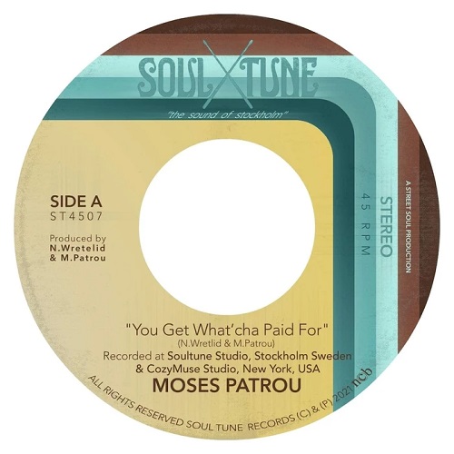 MOSES PATROU / YOU GET WHAT'CHA PAID FOR / WHO'S GONNA SAVE ME (7")