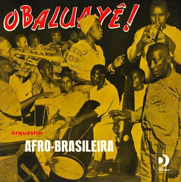 ORQUESTRA AFRO-BRASILEIRA / オルケストラ・アフロ - ブラジレイラ / OBALUYE