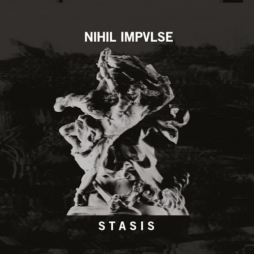 NIHIL IMPVLSE / STASIS