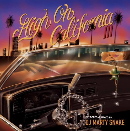 DJ MARTY SNAKE / HIGH ON CALIFORNIA vol.3