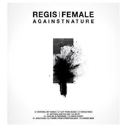 REGIS/FEMALE / AGAINSTNATURE