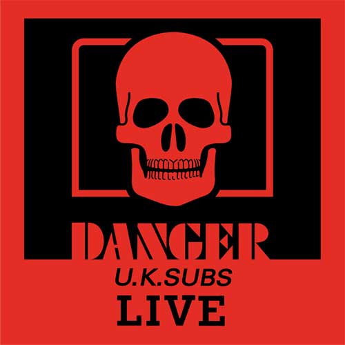 U.K. SUBS / DANGER - THE CHAOS TAPES