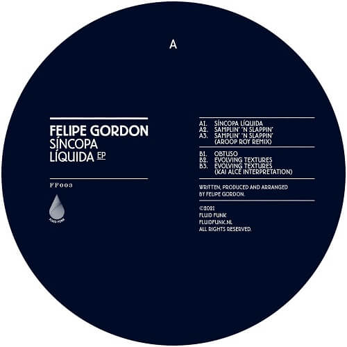 FELIPE GORDON / フェリペ・ゴードン / SINCOPA LIQUIDA EP (REPRESS)