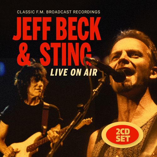 JEFF BECK & STING / LIVE ON AIR (2CD)