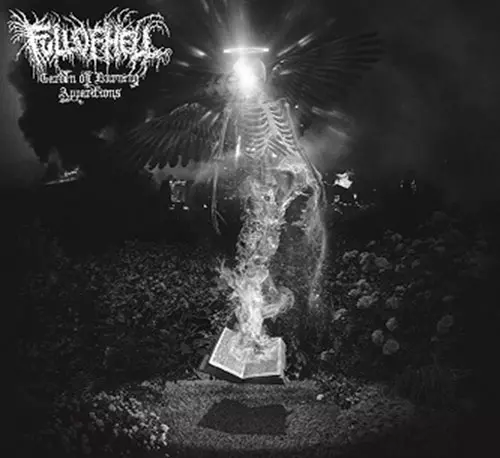 FULL OF HELL / GARDEN OF BURNING APPARITIONS