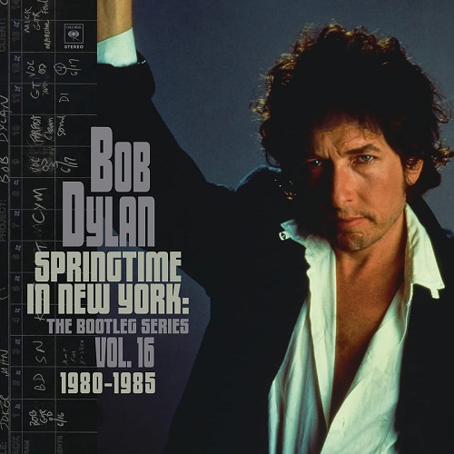 BOB DYLAN / ボブ・ディラン / SPRINGTIME IN NEW YORK: THE BOOTLEG SERIES VOL. 16 (1980-1985) (DELUXE EDITION) 