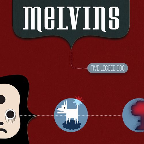 MELVINS / メルヴィンズ / FIVE LEGGED DOG(COLOR VINYL)