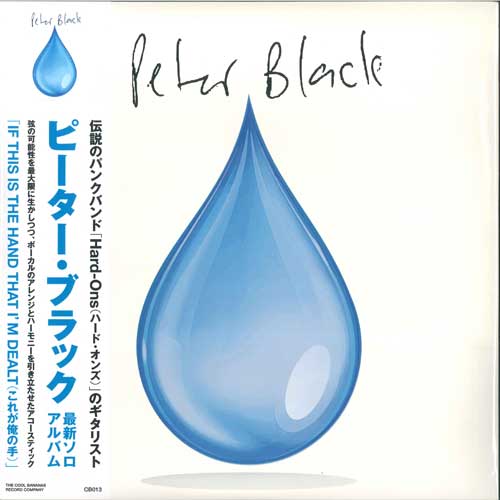 PETER BLACK (from HARD-ONS) / IF THIS IS THE HAND THAT I'M DEALT (LP)