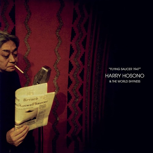 HARRY HOSONO & THE WORLD SHYNESS / FLYING SAUCER 1947(LP)