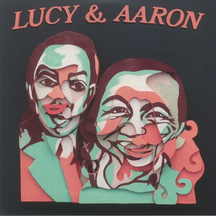 AARON DILLOWAY & LUCRECIA DALT / LUCY & AARON