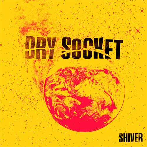 DRY SOCKET / SHIVER (7")
