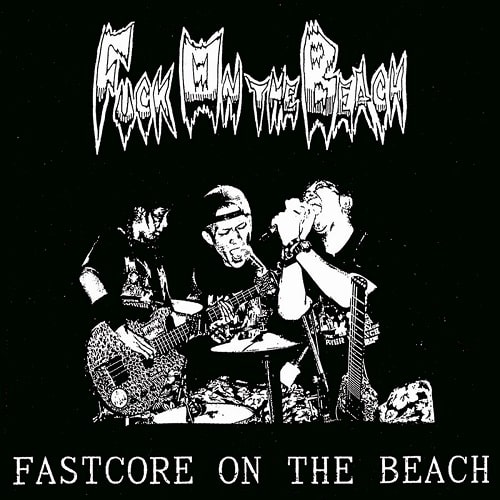 FUCK ON THE BEACH / FASTCORE ON THE BEACH (8cm CD)