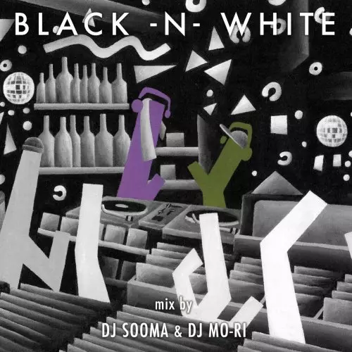 DJ SOOMA & DJ MO-RI / BLACK - N - WHITE