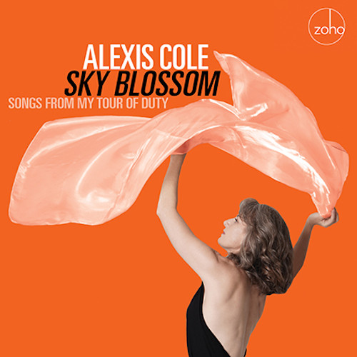 ALEXIS COLE / アレクシス・コール / Sky Blossom - Songs From My Tour Of Duty